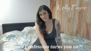 Kelly Payne – Confessing Pregnant Mom Turns You On