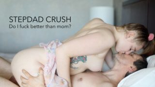 Delilah Cass – Stepdad Crush: Do I fuck better than mom